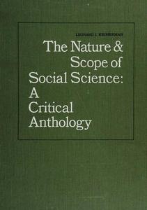 The nature and scope of social science: a critical anthology