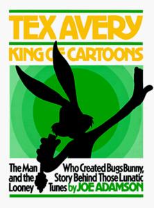 Tex Avery, king of cartoons