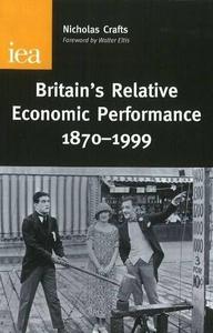 Britain's relative economic performance, 1870-1999
