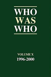 Who was who Vol. X : a companion to Who's who containing the biographies of those who died during the period