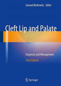 Cleft lip and palate : diagnosis and management