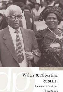 Walter & Albertina Sisulu
