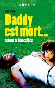 Daddy est mort : retour à Sarcelles
