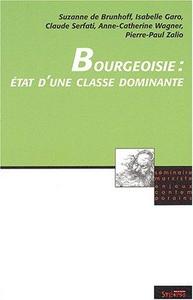 Bourgeoisie : état d'une classe dominante