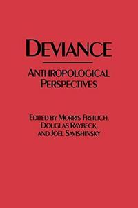 Deviance : Anthropological Perspectives