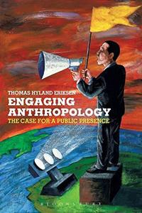 Engaging Anthropology : The Case for a Public Presence