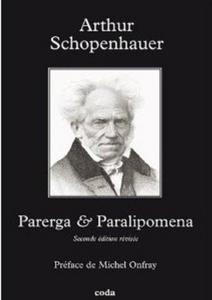 Parerga & paralipomena : petits écrits philosophiques