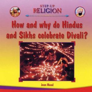 How and Why Do Hindus Celebrate Divali?