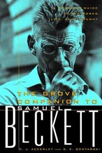 The Grove companion to Samuel Beckett