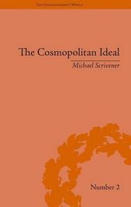 The cosmopolitan ideal in the age of revolution and reaction, 1776-1832