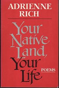 Your native land, your life