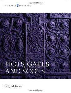 Picts, Gaels and Scots