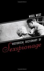 Historical dictionary of sexpionage