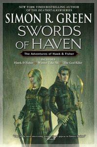 Swords of Haven (Hawk and Fisher, #1-3)