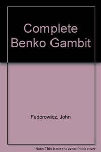 The Complete Benko Gambit