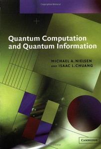 Quantum Computation and Quantum Information