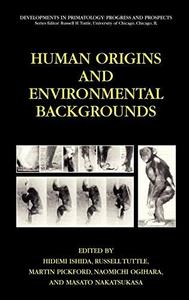Human origins and environmental backgrounds