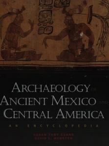 Archaeology of Ancient Mexico and Central America