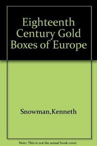 Eighteenth century gold boxes of Europe,