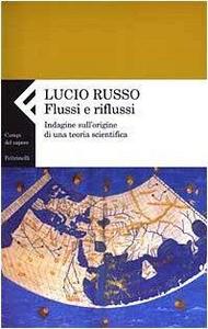 Flussi e riflussi. Indagine sull'origine di una teoria scientifica