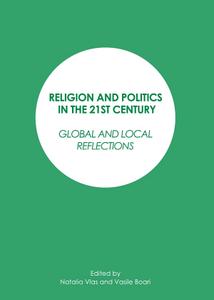 Religion and Politics in the 21st Century