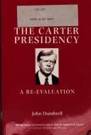 The Carter presidency : a re-evaluation