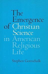 Emergence of Christian Science in American Religious Life