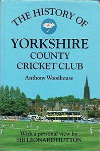 The History of Yorkshire County Cricket Club