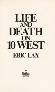 Life and death on 10 West