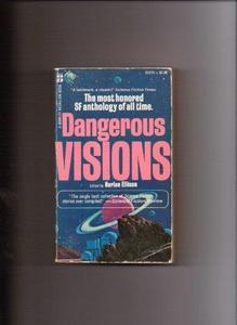 Dangerous visions