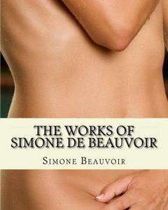 The Works of Simone de Beauvoir