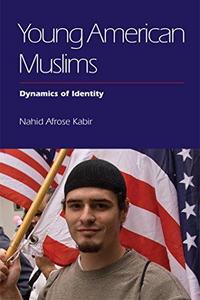 Young American Muslims : dynamics of identity