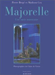 Majorelle : une oasis marocaine...