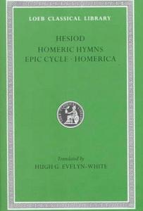 The Homeric hymns and Homerica