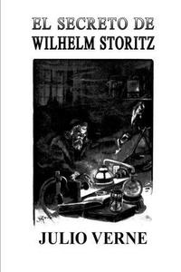 El secreto de Wilhelm Storitz (Spanish Edition)