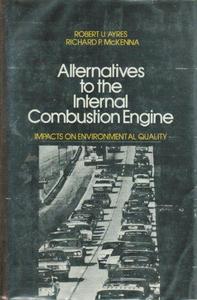 Alternatives to the internal combustion engine : impacts on environmental quality