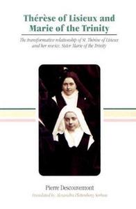 Thérèse of Lisieux and Marie of the Trinity