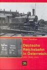 Deutsche Reichsbahn in Österreich