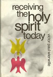 Receiving the Holy Spirit Today