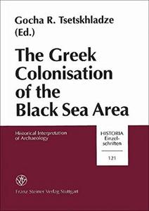 The Greek Colonisation of the Black Sea Area