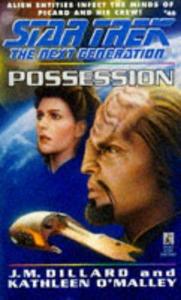 Possession (Star Trek: The Next Generation #40)
