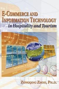 E-commerce and information technology in hospitality & tourism