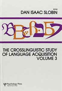 The cross-linguistic study of language acquisition