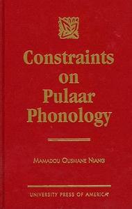 Constraints on pulaar phonology