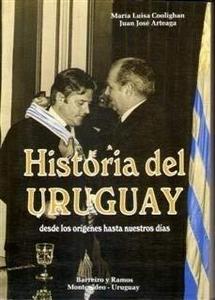 Historia del Uruguay : desde los orígenes hasta nuestros días