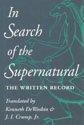 In Search of the Supernatural : The Written Record