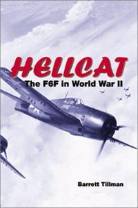 Hellcat, the F6F in World War II
