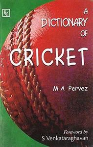 A Dictionary of Cricket