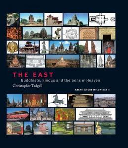 The East : Buddhists, Hindus and the sons of heaven