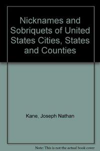 Nicknames and Sobriquets of U.S. Cities, States, and Counties